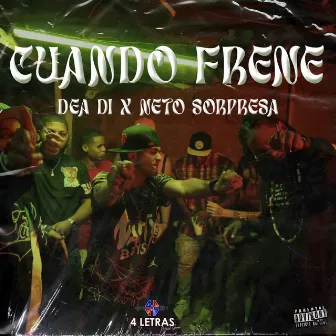 Cuando Frene by Neto Sorpresa