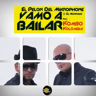 Vamo a Bailar by El Pelón del Mikrophone