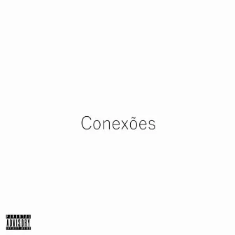 Conexões by SICKODIGGO