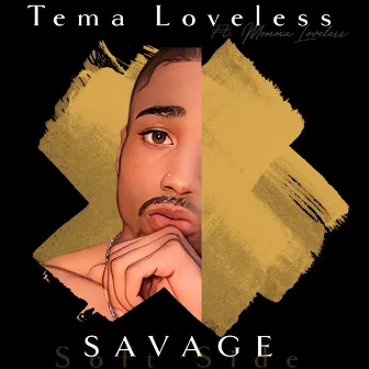 Savage by Tema Loveless