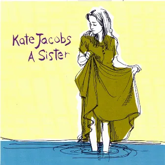 A Sister by Kate Jacobs