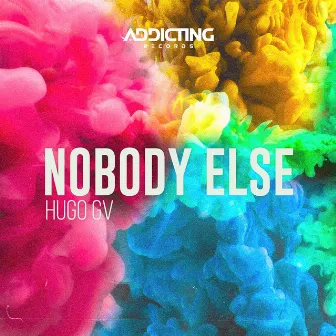 Nobody Else by Hugo GV