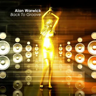 Back To Groove by Alan Warwick