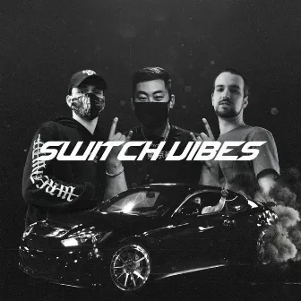 Switch Vibes by ODDZ