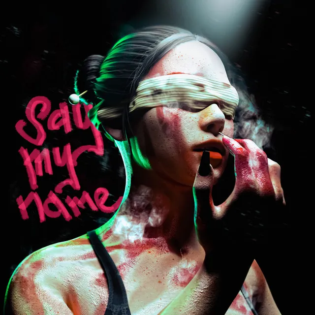 SAY MY NAME