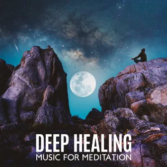 Deep Healing Music for Meditation: Transformation Into a New Form or a Higher Energy State by Chakra Meditation Zone