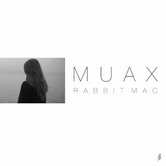 Muax by Rabbit Mac