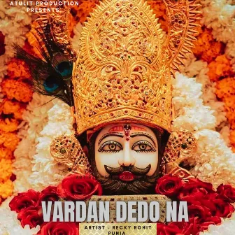 Vardaan Dedo Na by Recky Rohit Punia