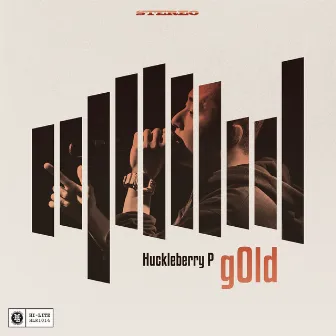 gOld by Huckleberry P