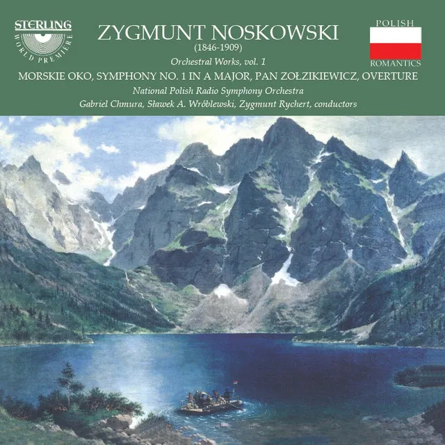 Noskowski: Orchestral Works, Vol. 1