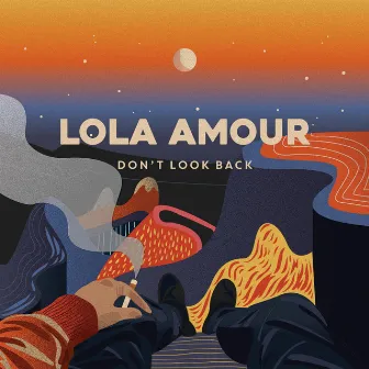 Don't Look Back by Lola Amour