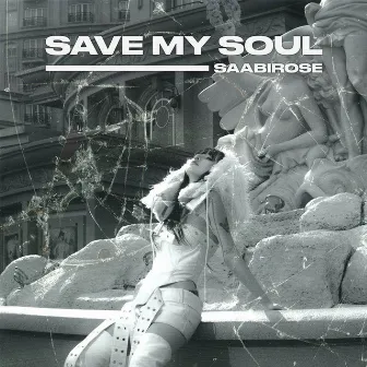 SAVE MY SOUL by Saabirose