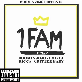 Boomin' Jojo Presents: 1 Family, Vol. 1 by Boomin' Jojo