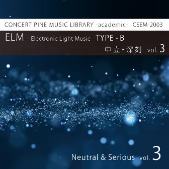 ELM -Electronic Light Music- TYPE-B (Neutral, Serious) [vol.3] by Hina