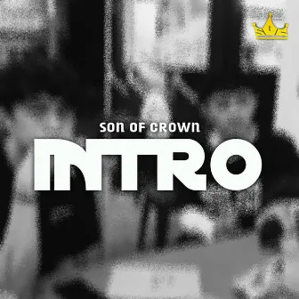 Intro by Son Of Crown