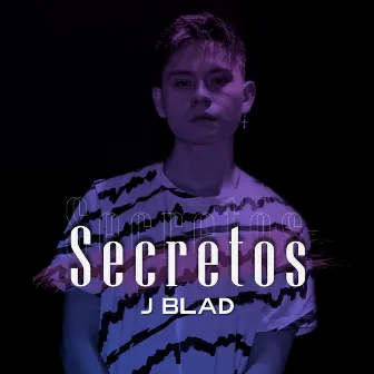 Secretos by J Blad