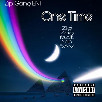 One Time by King Zig