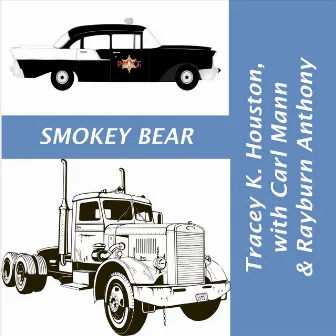 Smokey Bear by Tracey K. Houston