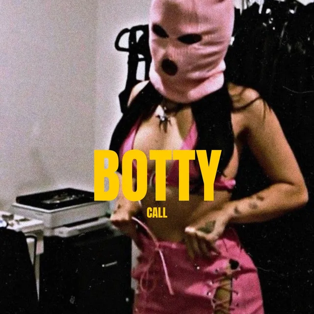 Botty Call