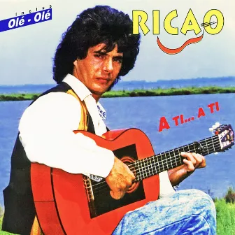 A Ti… a Ti by Ricao