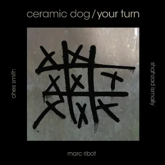 Your Turn by Ceramic Dog