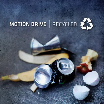 Recycled by Motion Drive