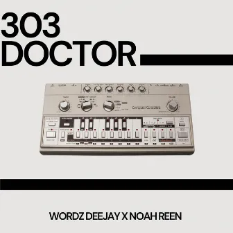 303 Doctor by Noah Reen