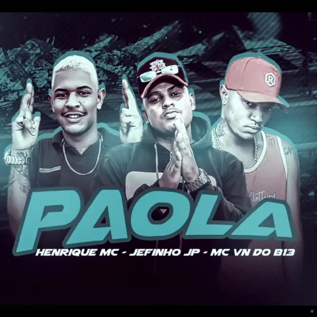 Paola (feat. Mc Vn do B13)