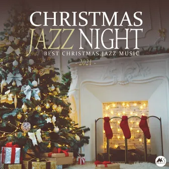 Christmas Jazz Night 2021: Best X-Mas Jazz Music by 