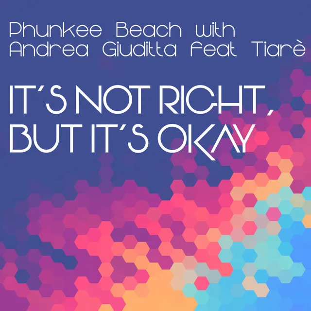 It's Not Right, But It's Okay - Original Mix