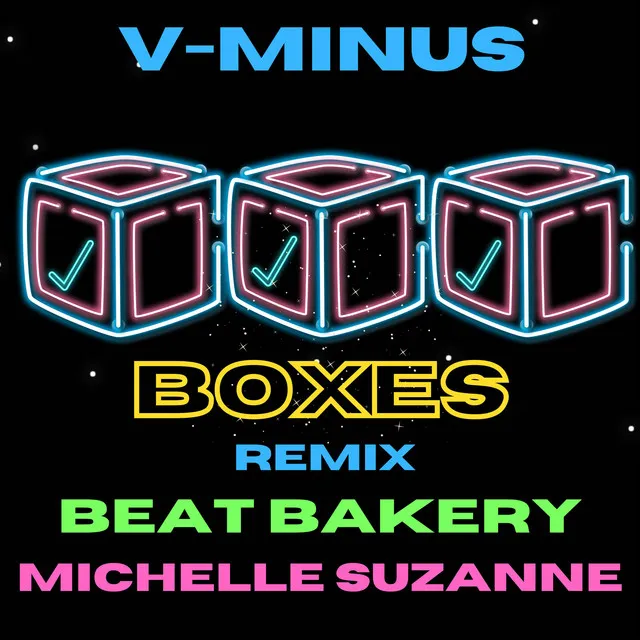 Boxes - V Minus Remix