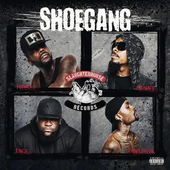 Slaughterhouse Records by Shoe Gang