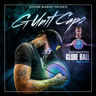 Globe Ball by G Unit Capo