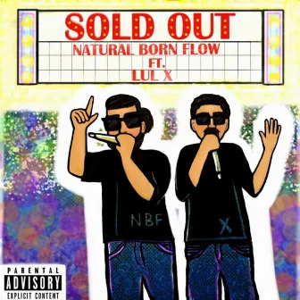 SOLD OUT by Natural Born Flow