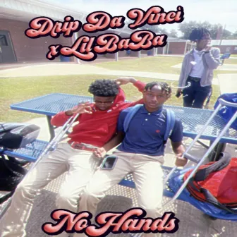 No Hands by Drip Da Vinci