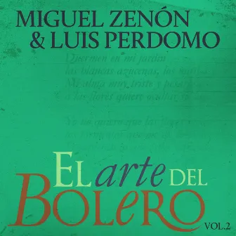 El Arte Del Bolero, Vol. 2 by Luis Perdomo