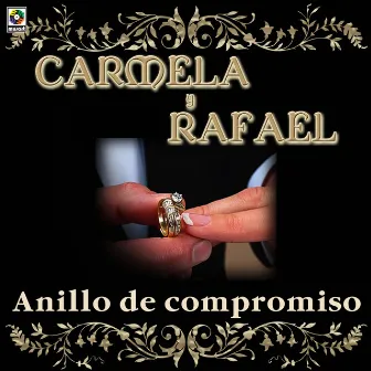 Anillo De Compromiso by Carmela Y Rafael