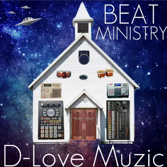 Beat Ministry by D-Love Muzic