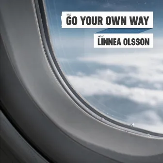 Go Your Own Way by Linnea Olsson