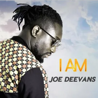 I AM by Joe Deevans