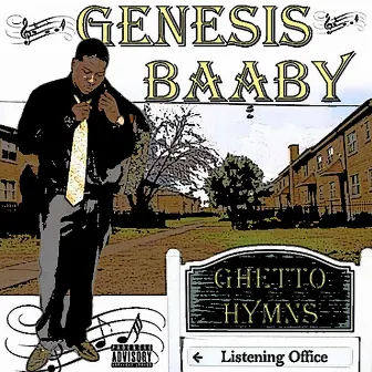 Ghetto Hymns by Genesis Baaby