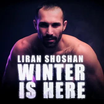 Winter Is Here by Liran Shoshan