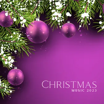 Christmas Music 2023: Xmas Ambience, Holiday Mood & Perfect Winter Jazz for Dinner and Family Time by Chritmas Jazz Music Collection