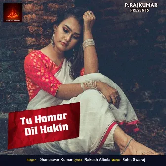 Tu Hamar Dil Hakin by 