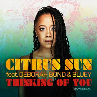 Thinking Of You (Edit Version) by Citrus Sun