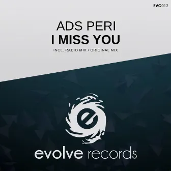 I Miss You by Ads Peri