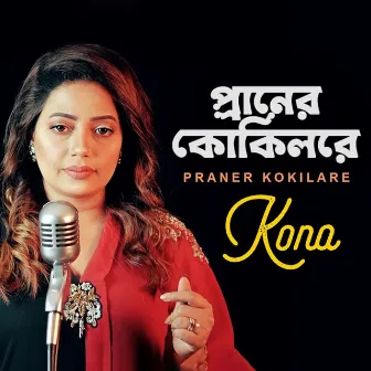 Praner Kokil Re by KONA