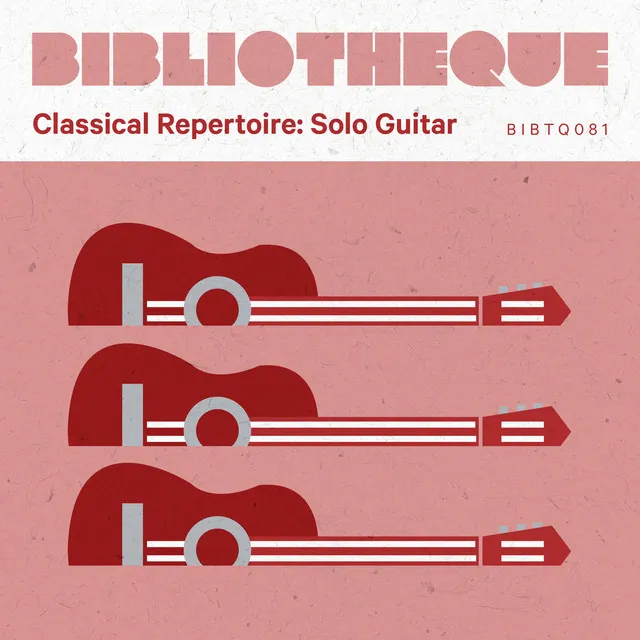 Classical Repertoire: Solo Guitar