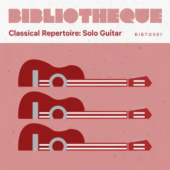 Classical Repertoire: Solo Guitar by Rory Sheridan