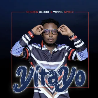 Yitayo by Chozen Blood